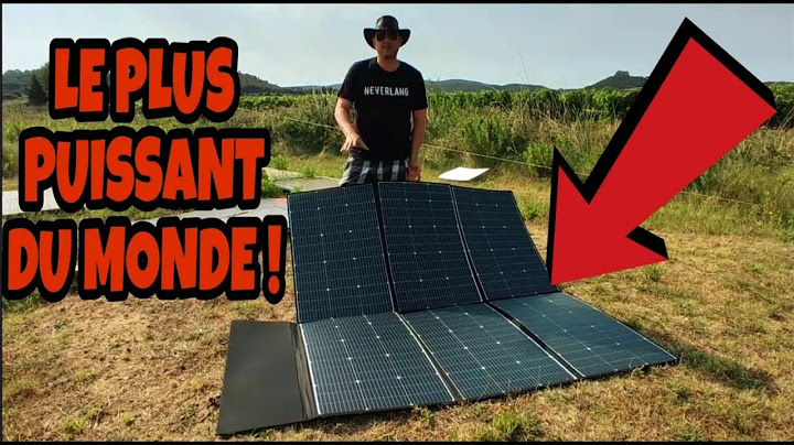 LE PLUS PUISSANT AU MONDE !! PANNEAU SOLAIRE 600W !! PLIABLE