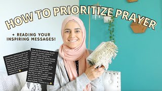 How to Prioritize Prayer | Tips, Encouragement + YOUR Beautiful Messages! screenshot 5