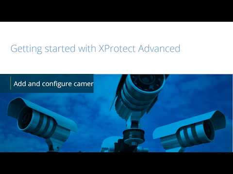 Getting Started with XProtect: Add cameras