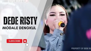 MODALE DENGKUL Voc DEDE RISTY  I LIVE MUSIC ' DEDE RISTY ' GANJENE PANTURA I