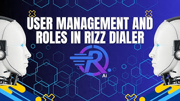 User Management and Roles in Rizz Dialer