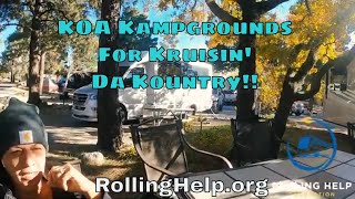 Koa Kruisin The Kountry - A Great Rv Life Pit Stop Campground For Weekend Warriors Or Long Travelers