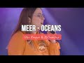 Meer - Oceans | German | Olga Knuppe | IGCworship