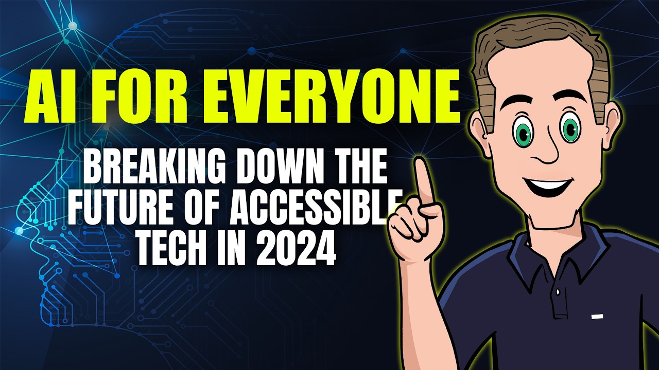 AI for Everyone: Breaking Down the Future of Accessible Tech in 2024 ...