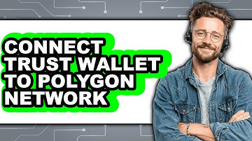 How To Connect Trust Wallet To Polygon Network (Full Guide)
