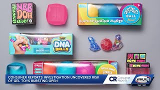 Consumer Reports investigation uncovered risk of gel toys bursting open