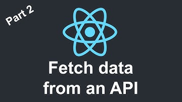 React JS for beginners: Tutorial 10 - Fetching data from an API (part 2)