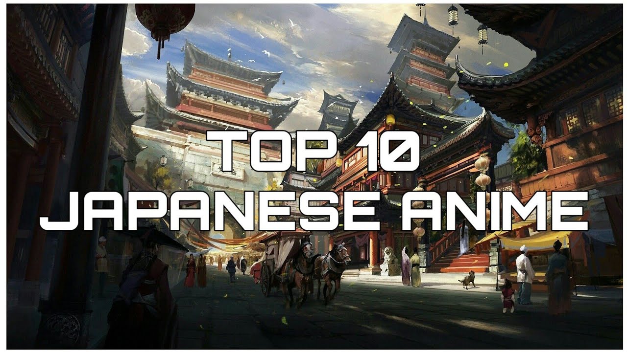Top 10 Japanese Anime movies - YouTube