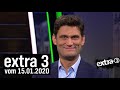 Extra 3 vom 15.01.2020 mit Christian Ehring | extra 3 | NDR