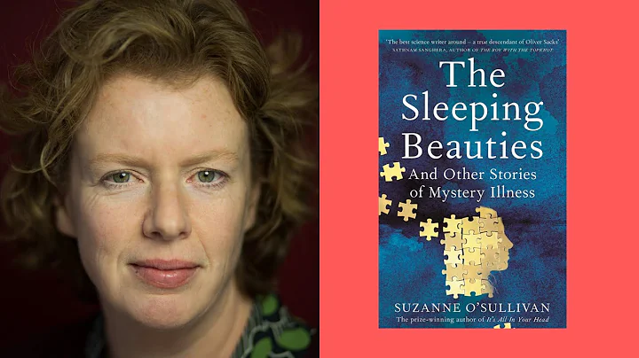 The Sleeping Beauties by Suzanne O'Sullivan | Hay Festival Book of the Month JULY 2021