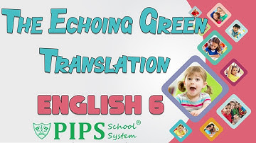 Grade 6 English poem The Echoing Green Translation by PIPS School System Hafizabad
