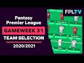 FPL Team Selection | GAMEWEEK 31 | Fantasy Premier League | 20/21