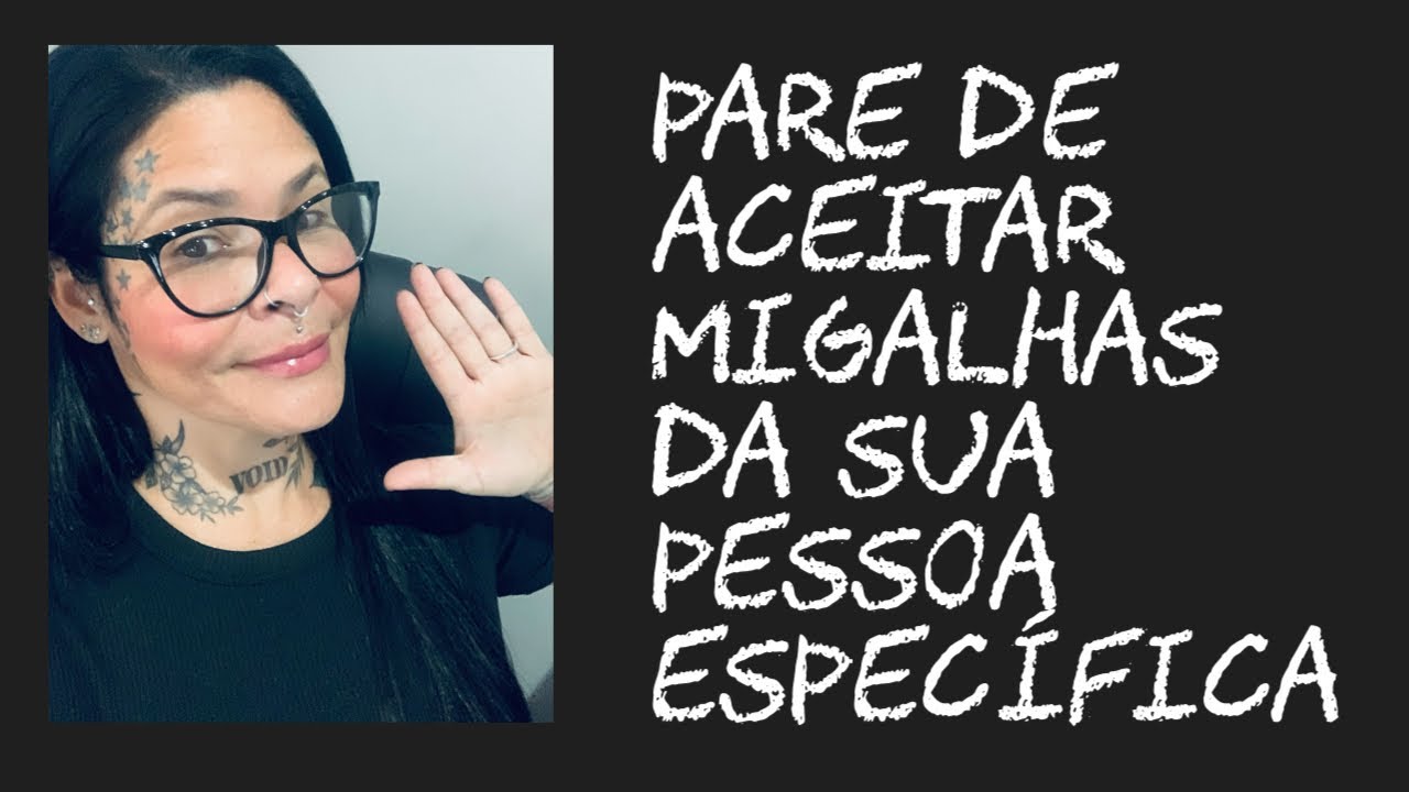 Pare de receber migalhas da sua pessoa específica!