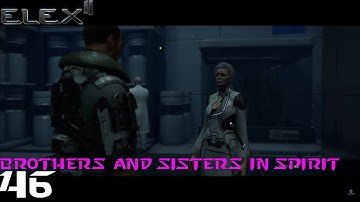 Brothers and Sisters in Spirit - ELEX II (Hard Walkthrough) Part 46