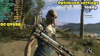 Dying Light | GTX 1050 Ti | Core 2 Quad Q9550 Overclocked. Optimized Settings.