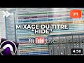Mixage complet du titre hide du groupe leventon feat cheyenne