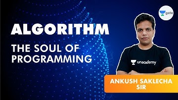 Algorithms: The Soul of Programming | GATE 2022 CSE | Ankush Sir