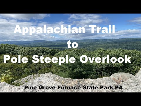 Appalachian Trail to Pole Steeple Overlook Pine Grove Furnace State Park PA