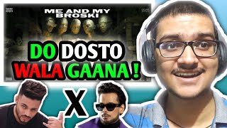 RAFTAAR X IKKA - ME AND MY BROSKI REACTION | HARD DRIVE Vol. 2 | ReactKrPiyush