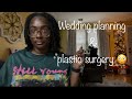 Update! Wedding Planning and Plastic Surgery?!