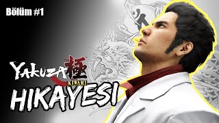 YAKUZA SERİSİ TÜM HİKAYE - BÖLÜM #1 - YAKUZA 1 (KIWAMI)