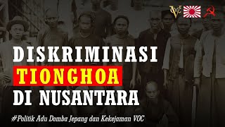 Penyebab Diskriminasi Tionghoa Di Nusantara Hingga Terbentuknya Kampung Pecinan
