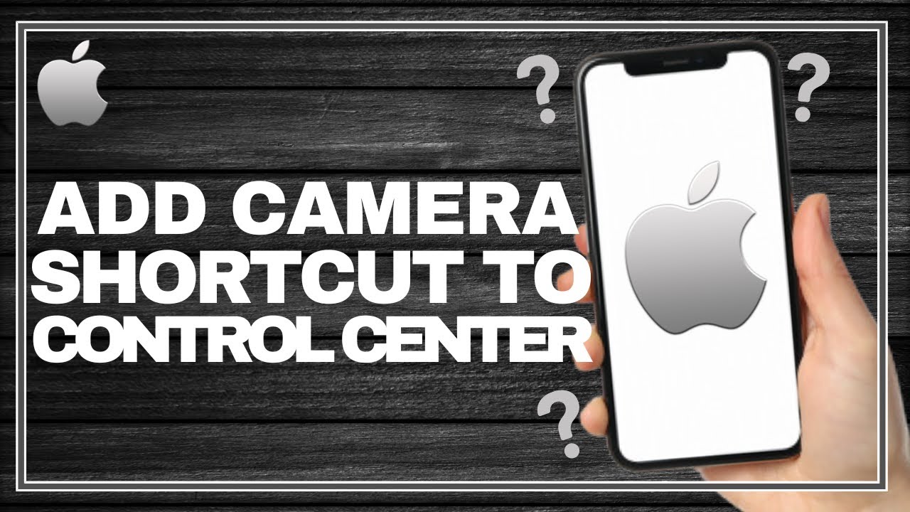 How To Add Camera Shortcut To Control Center IPhone Tutorial YouTube how-to-add-camera-shortcut-to-control-center-iphone-tutorial-youtube