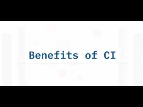 Benefits of Continuous Integration CI | Advantage of Continuous Integration CI | DevOps Pipeline