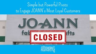 Engaging Joann s Most Loyal Customers Stitchcraft Marketing