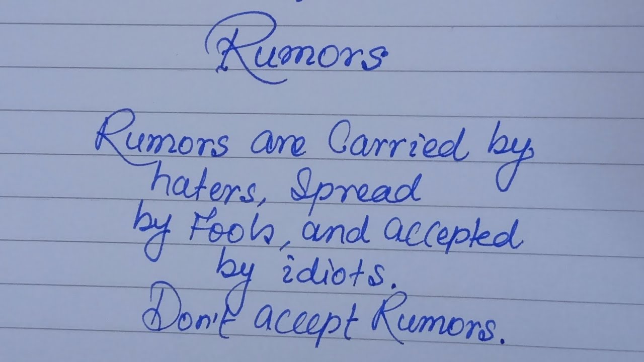 Rumors Are Carried By Haters Spread By Fools And Accepted By Idiots | @e2writerb2 |