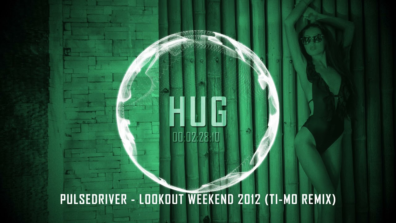 Watch Pulsedriver - Lookout Weekend 2012 (Ti-Mo Remix) on YouTube Watch Pulsedriver - Lookout Weekend 2012 (Ti-Mo Remix) on YouTube