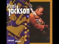 Never Too Much -  Paul Jackson Jr