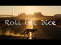 Roll the Dice Lyrics
