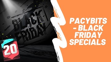 Black Friday Specials! - Pacybits 20
