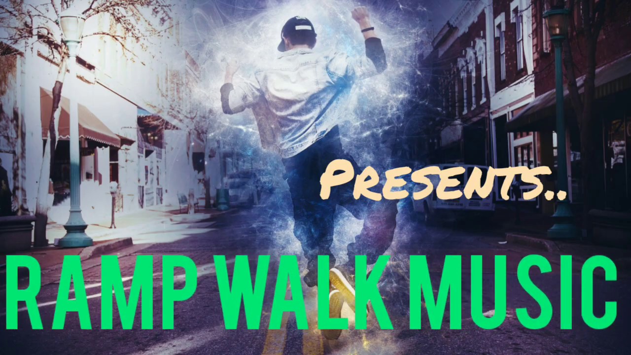 Ramp Walk .. music by OmniaStar Music - YouTube