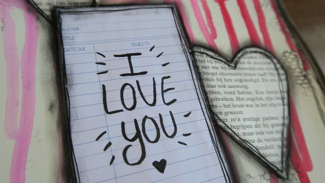 Art journal I love you YouTube