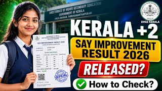 Kerala +2 Say Result 2026 Kerala Plus 2 Say Exam Result 2026