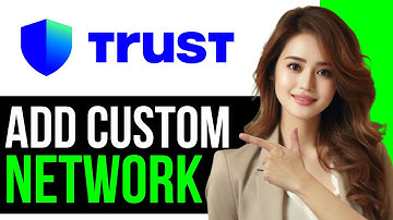 How to Add Custom Network in Trust Wallet App 2025 (UPDATED)
