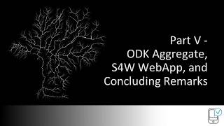Smartphone Data Collection Training - ODK Aggregate S4W Webapp (Part 5 of 5)