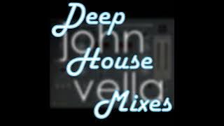 EP020 Deep House Music w/john vella