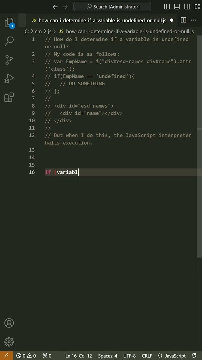 javascript - How can I determine if a variable is 'undefined' or 'null ...