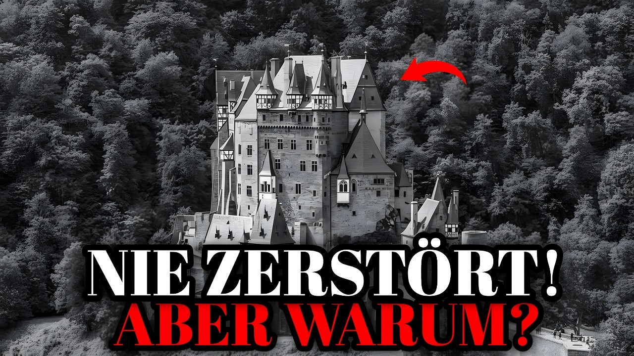 WARUM WURDE DIESE BURG NIE ZERSTÖRT? (DAS RÄTSEL VON BURG ELTZ)