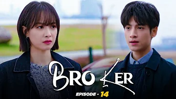 Broker Drama Episode 14 || Latest Chinese Drama Hindi Dubbed With English Subtitle || New Release