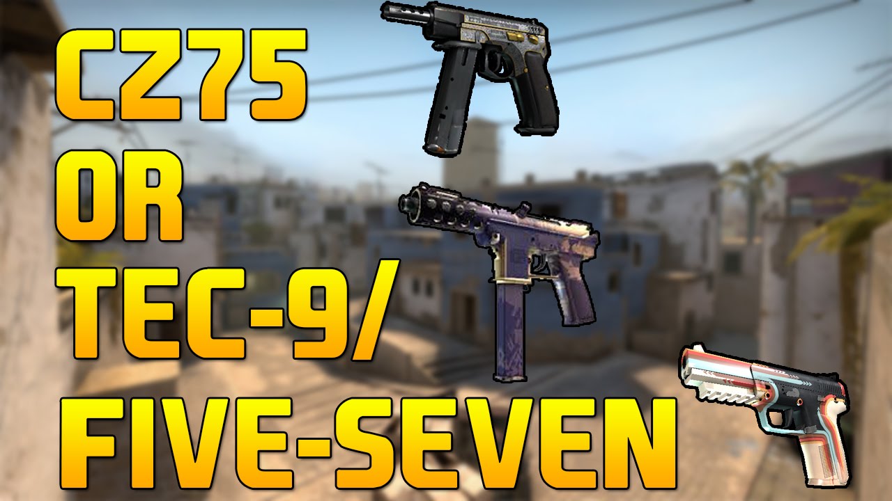 CS:GO - CZ75 or Tec-9/Five Seven - YouTube