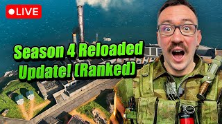 🔴LIVE - Season 4 Reloaded Update - RANKED Resurgence