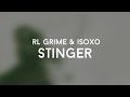 RL Grime ISOxo Stinger mp3