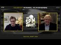 The Full Monty Q&A - The Spin Podcast Episode #1
