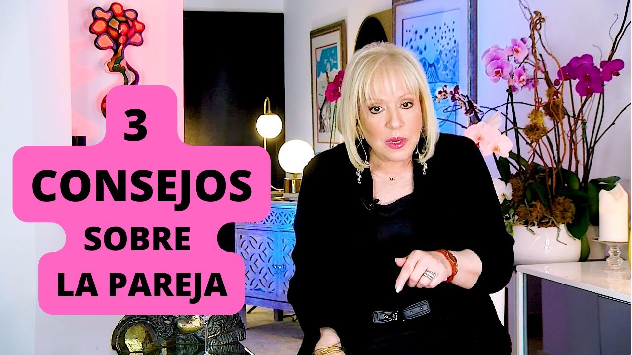 3 CONSEJOS de la Doctora NANCY para CONSOLIDAR tu PAREJA