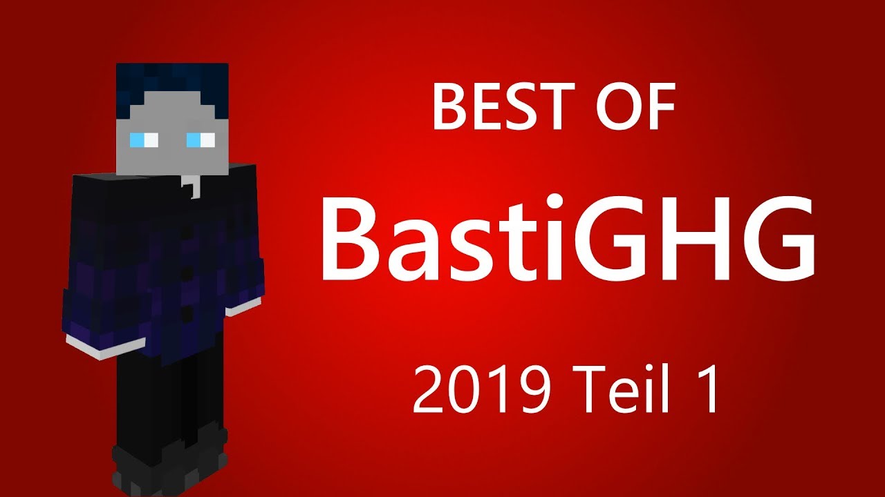 BastiGHG - Best of Stream 2019 Teil 1 + RAGES
