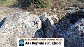 Aşık Reryhani Yürü Efendi Özyıldız Müzik Ypım Orhan Erdal